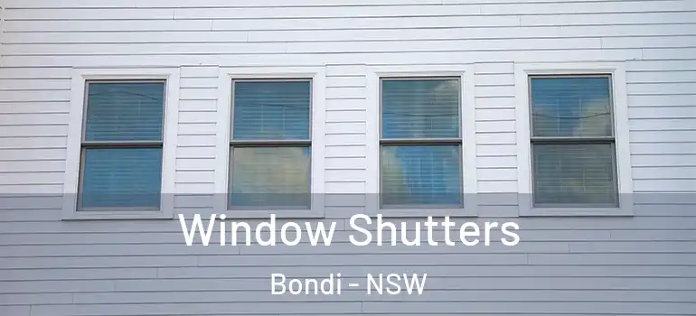 Window Shutters Bondi - NSW