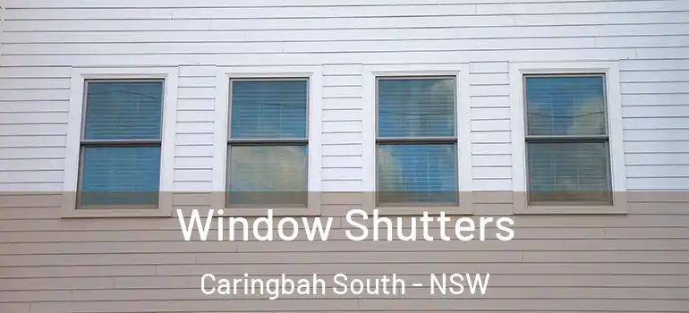 Window Shutters Caringbah South - NSW
