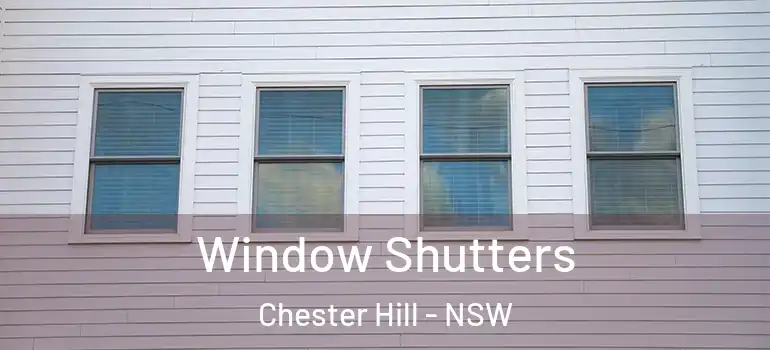  Window Shutters Chester Hill - NSW