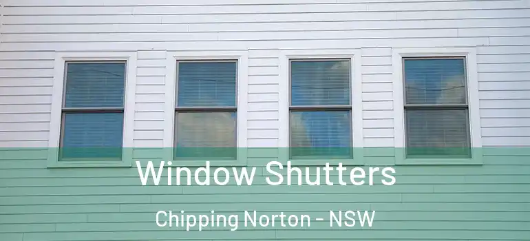 Window Shutters Chipping Norton - NSW