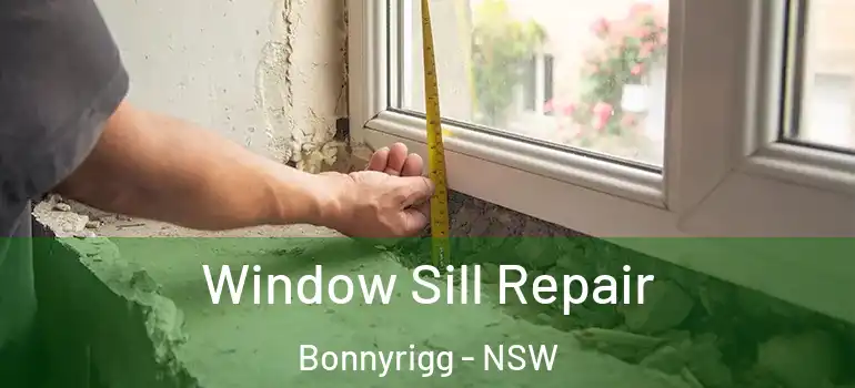  Window Sill Repair Bonnyrigg - NSW