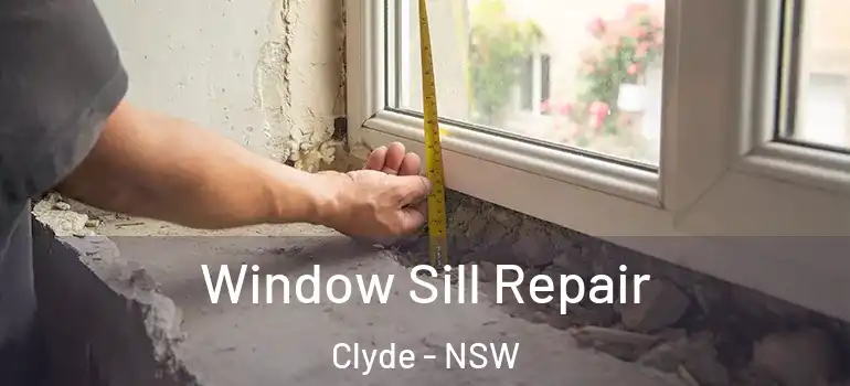 Window Sill Repair Clyde - NSW