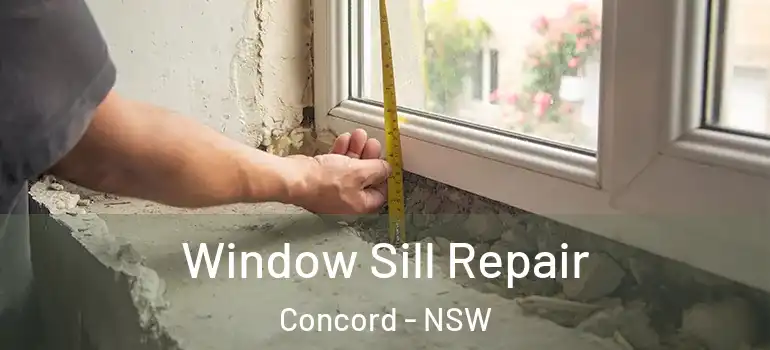 Window Sill Repair Concord - NSW