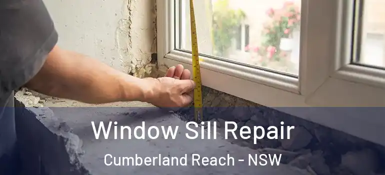 Window Sill Repair Cumberland Reach - NSW