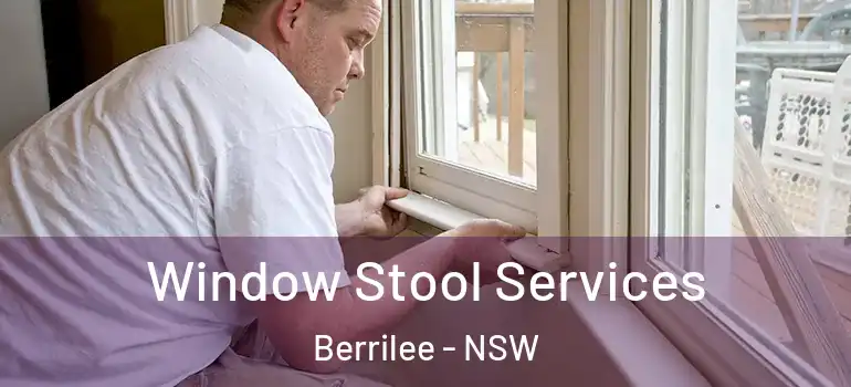  Window Stool Services Berrilee - NSW
