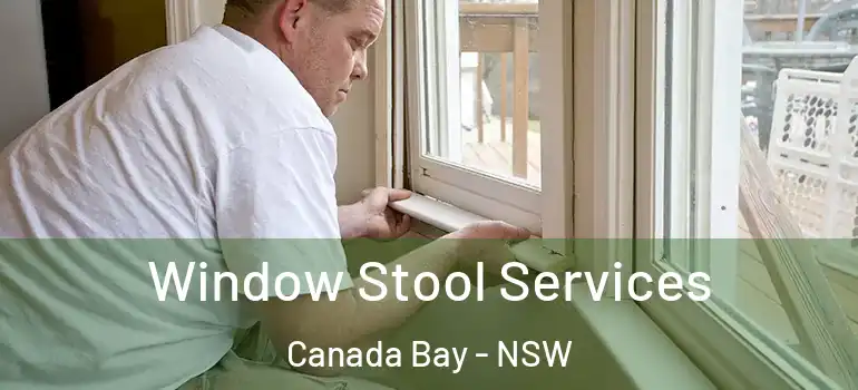  Window Stool Services Canada Bay - NSW