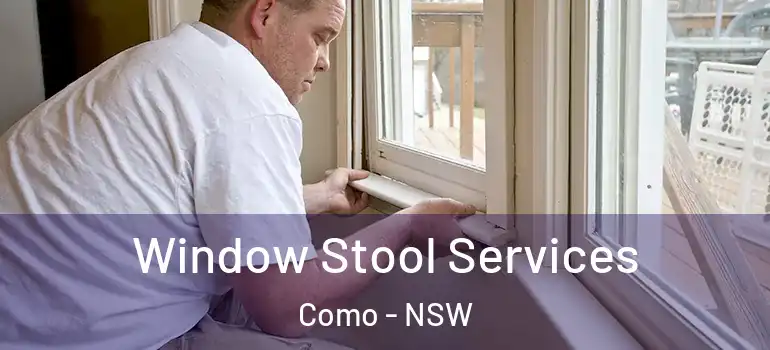  Window Stool Services Como - NSW