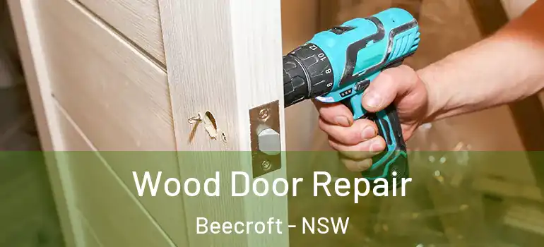 Wood Door Repair Beecroft - NSW