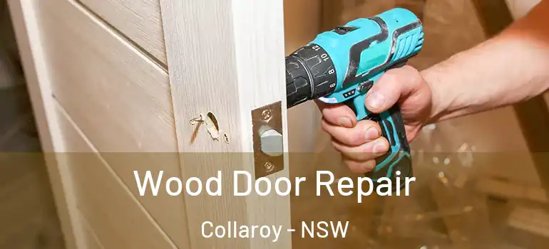 Wood Door Repair Collaroy - NSW