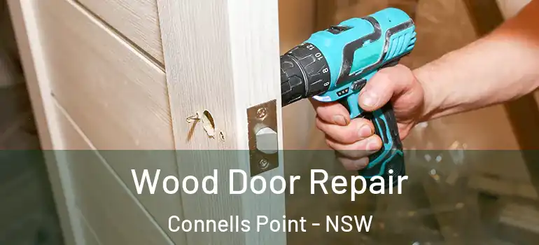  Wood Door Repair Connells Point - NSW