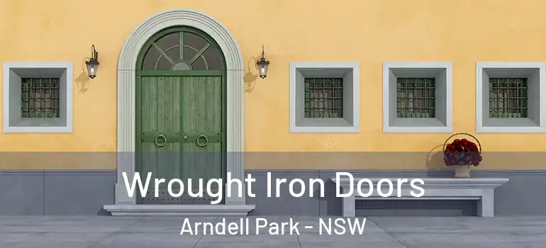 Wrought Iron Doors Arndell Park - NSW