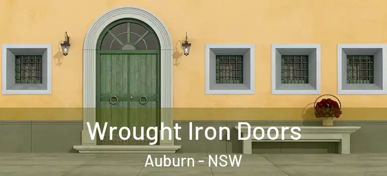  Wrought Iron Doors Auburn - NSW