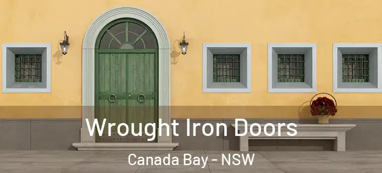 Wrought Iron Doors Canada Bay - NSW