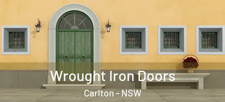 Wrought Iron Doors Carlton - NSW