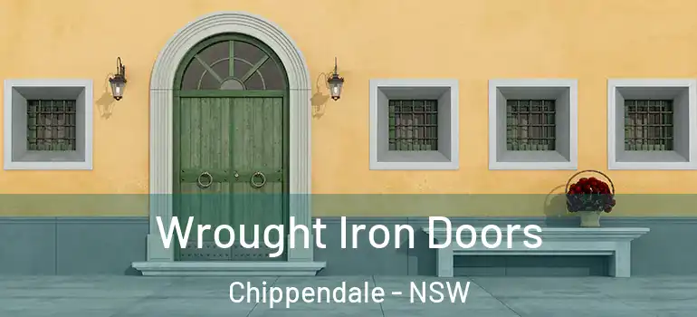 Wrought Iron Doors Chippendale - NSW