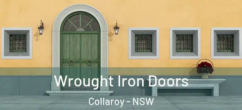 Wrought Iron Doors Collaroy - NSW