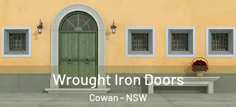 Wrought Iron Doors Cowan - NSW