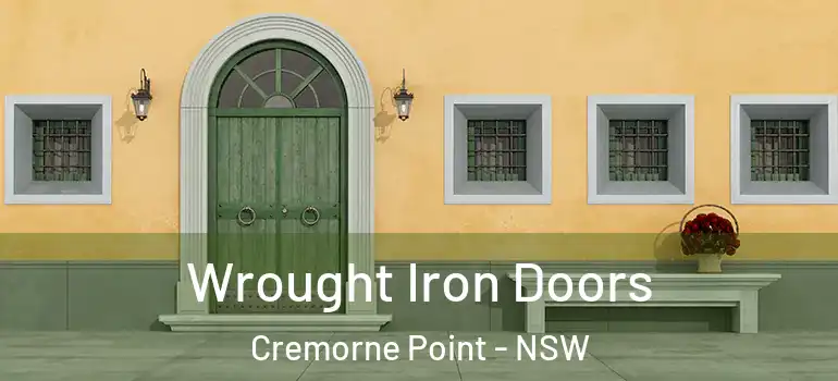 Wrought Iron Doors Cremorne Point - NSW