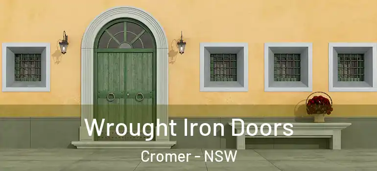 Wrought Iron Doors Cromer - NSW